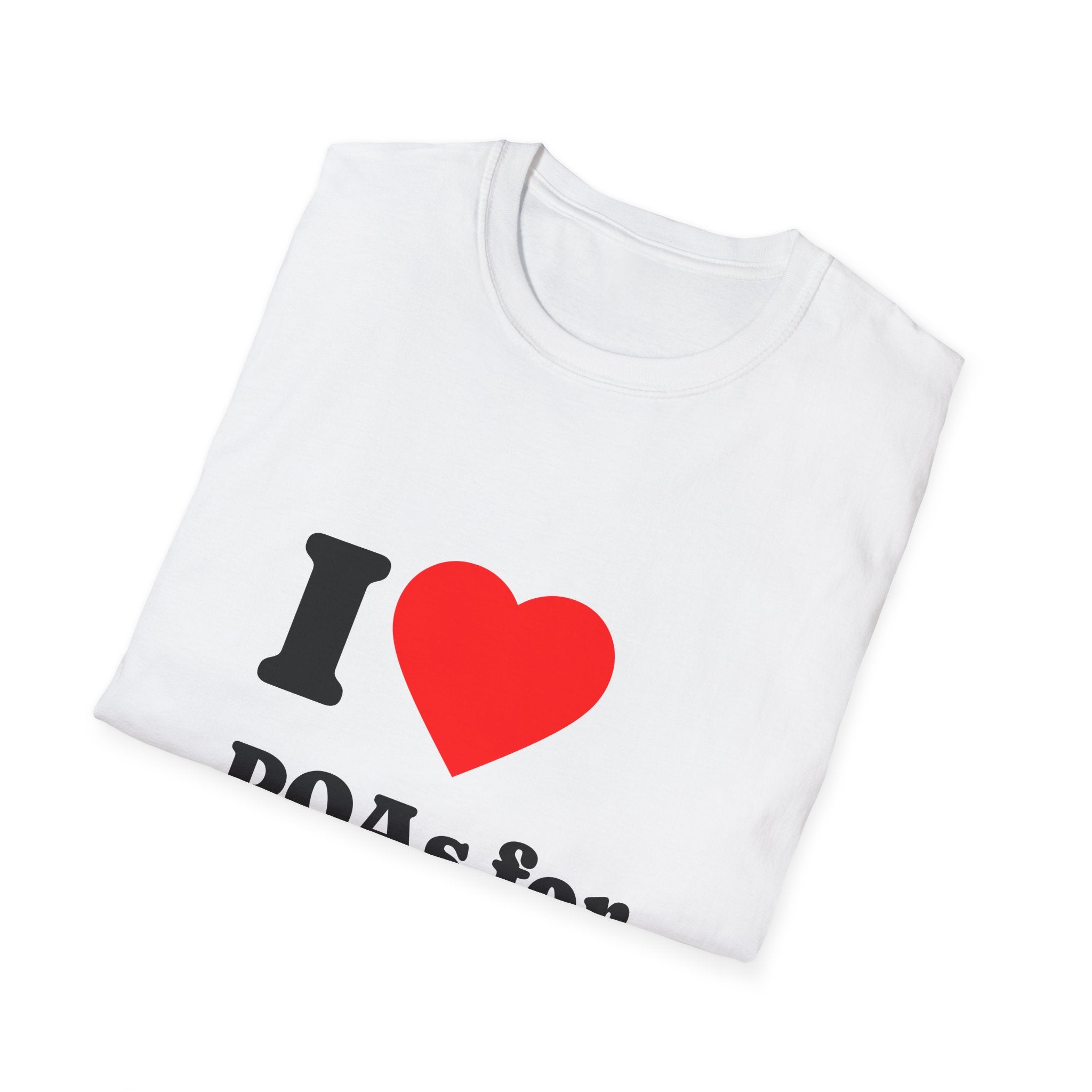 T-Shirt — I Heart POAs for Personal Care - Legal Humor Tee