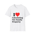 T-Shirt — I Heart Calculating Net Family Property - Legal Humor Tee