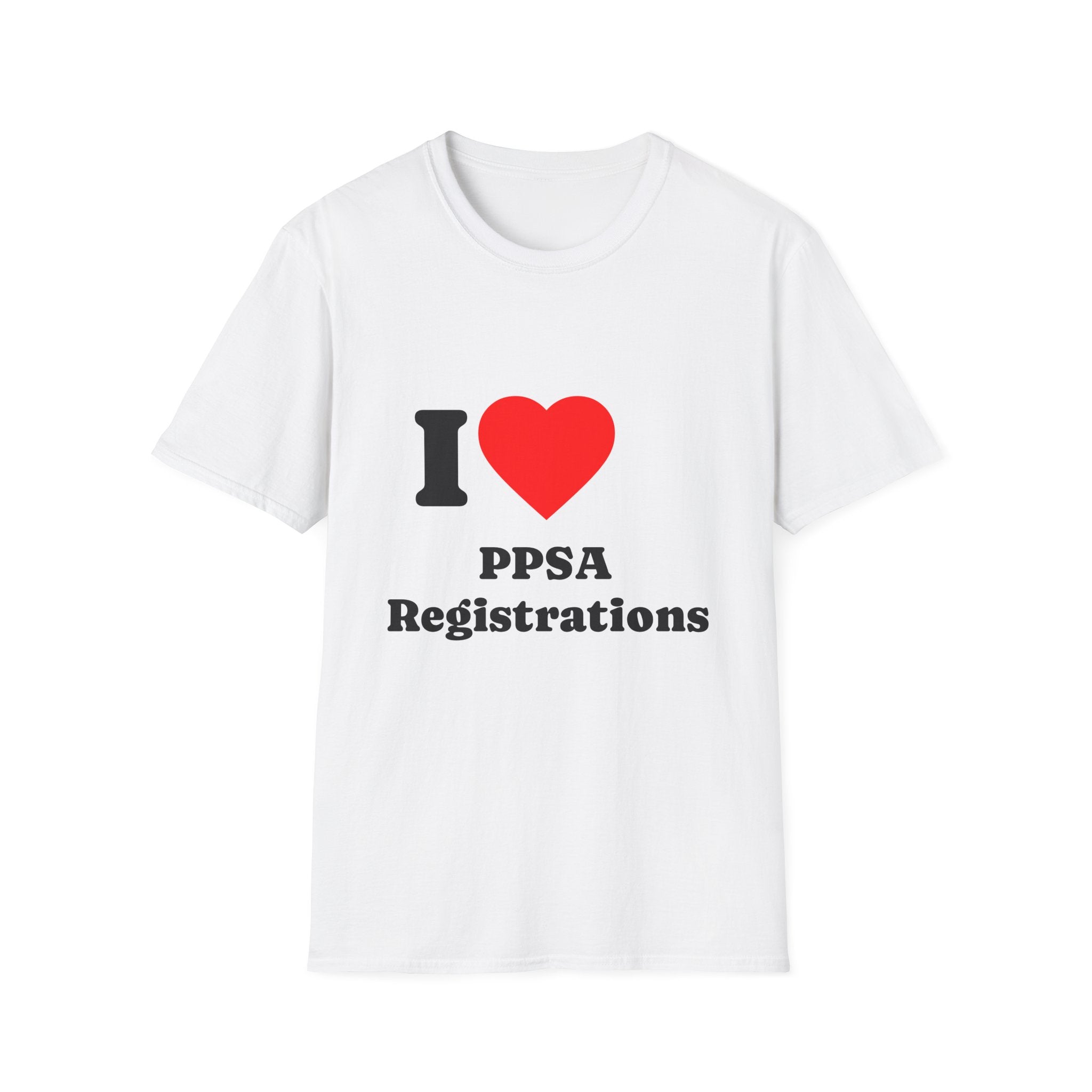 T-Shirt — I Heart PPSA Registrations - Legal Humor Tee