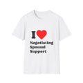 T-Shirt — I Heart Negotiating Spousal Support - Legal Humor Tee