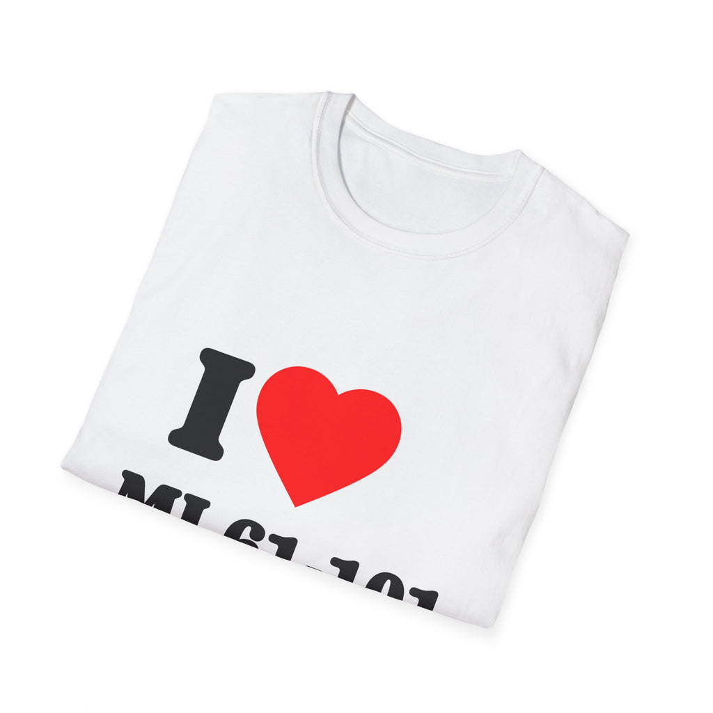 T-Shirt — I Heart MI 61-101 - Legal Humor Tee