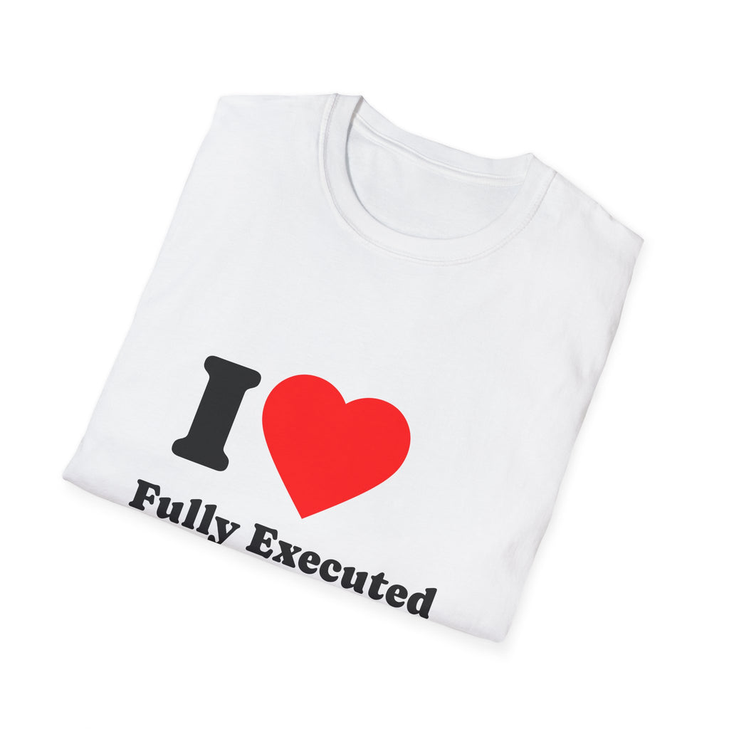 T-Shirt — I Heart Fully Executed and Fully Compiled Documents - Legal Humor Tee