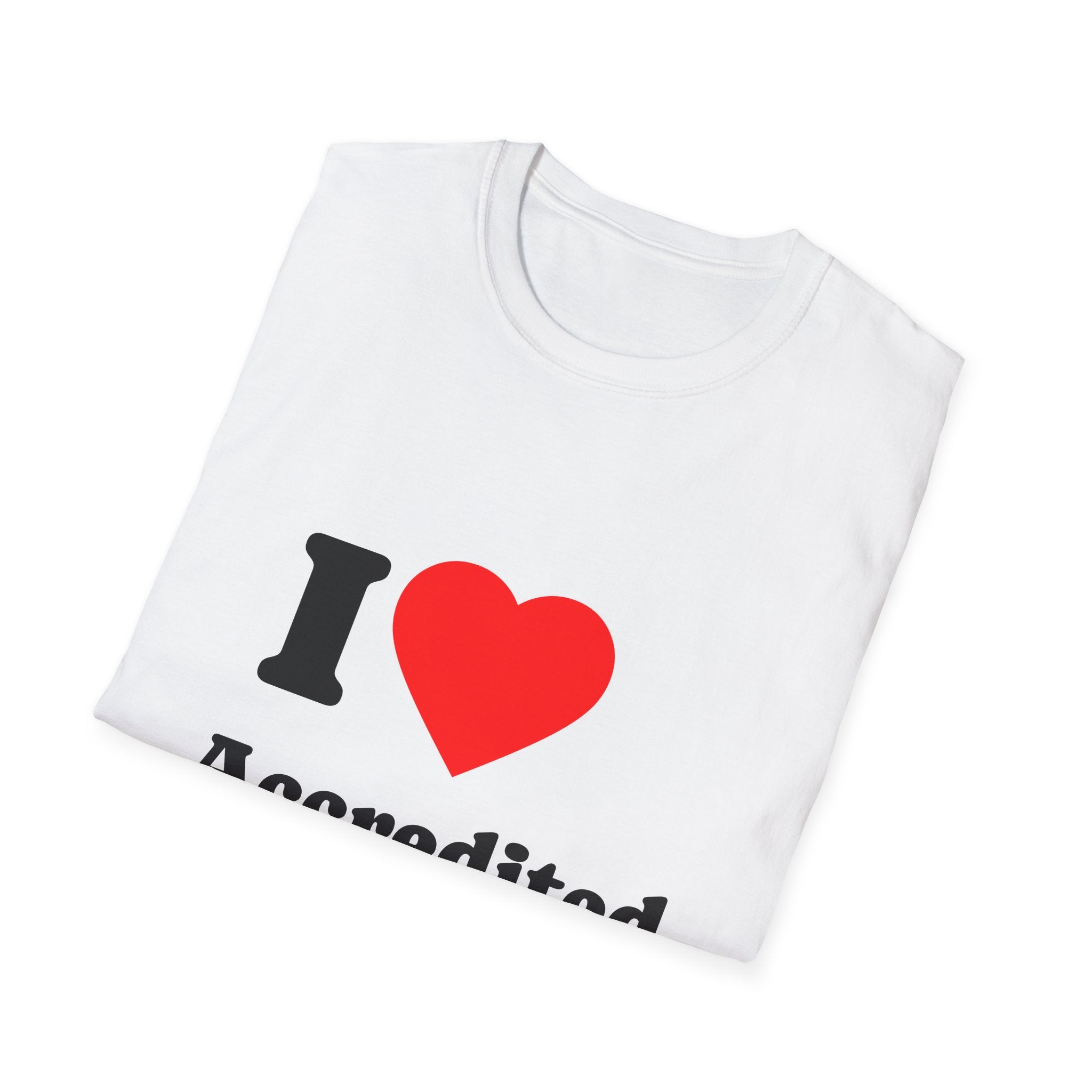 T-Shirt — I Heart  Accredited Investors - Legal Humor Tee