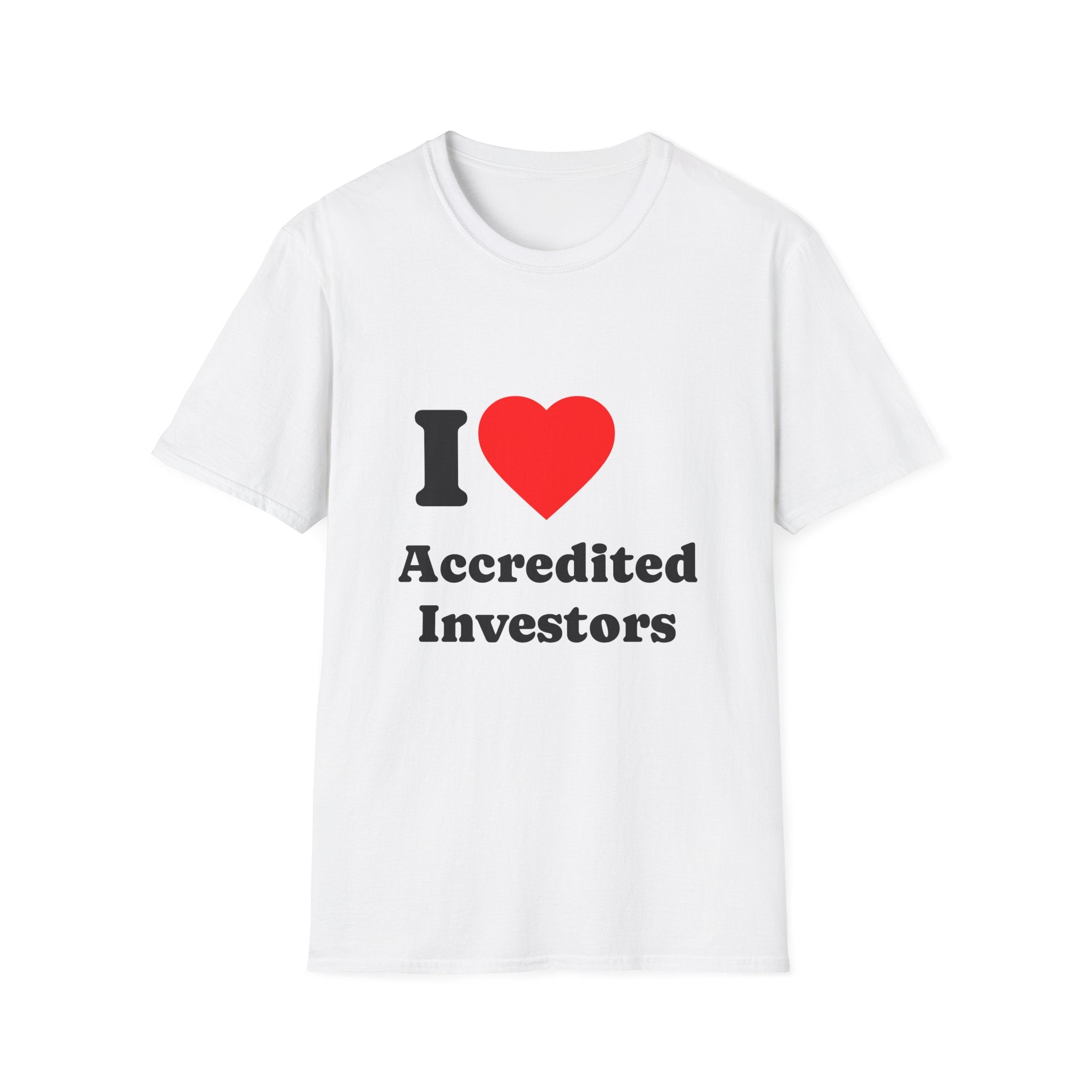 T-Shirt — I Heart  Accredited Investors - Legal Humor Tee
