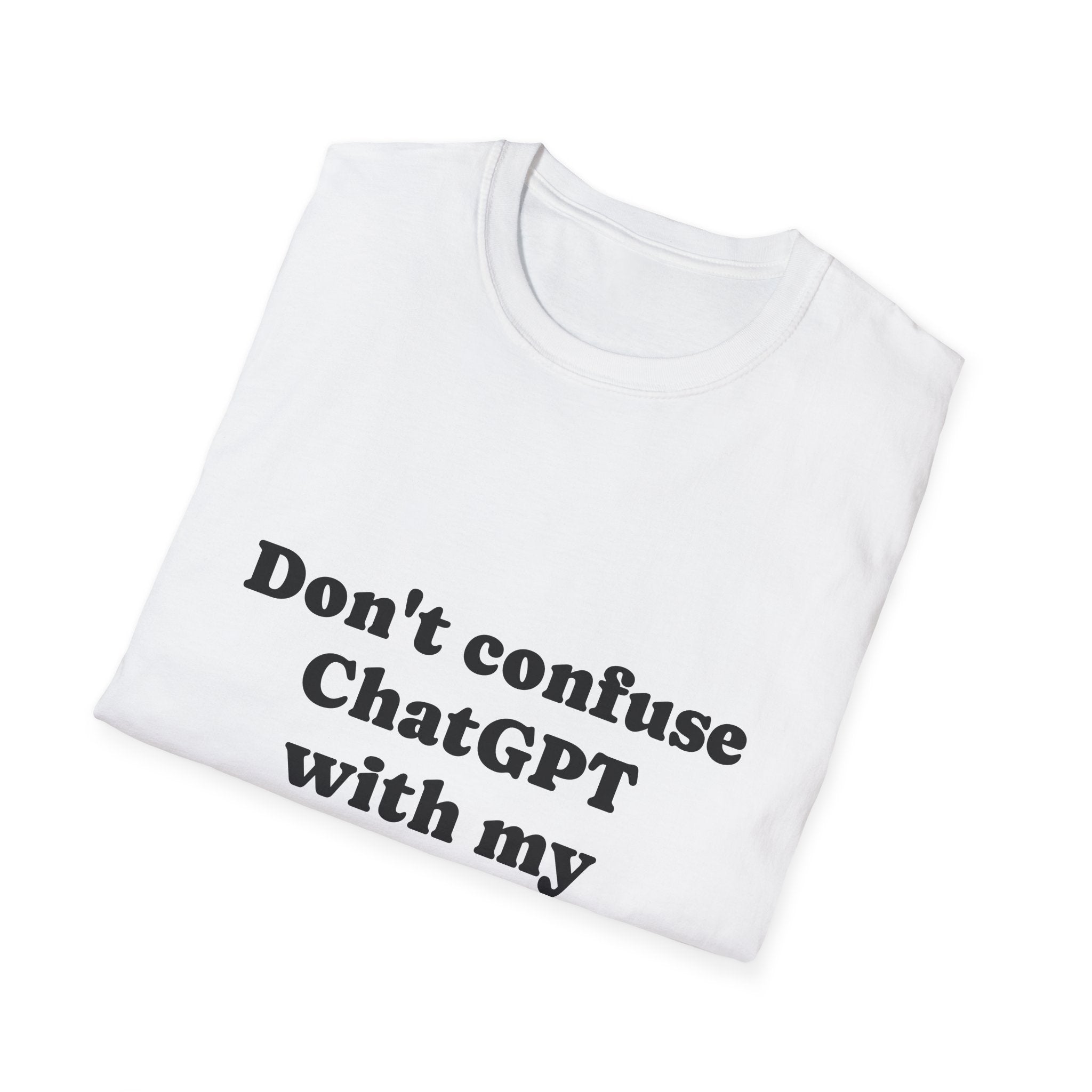T-Shirt — Don't Confuse ChatGPT Law Degree - Legal Humor Tee