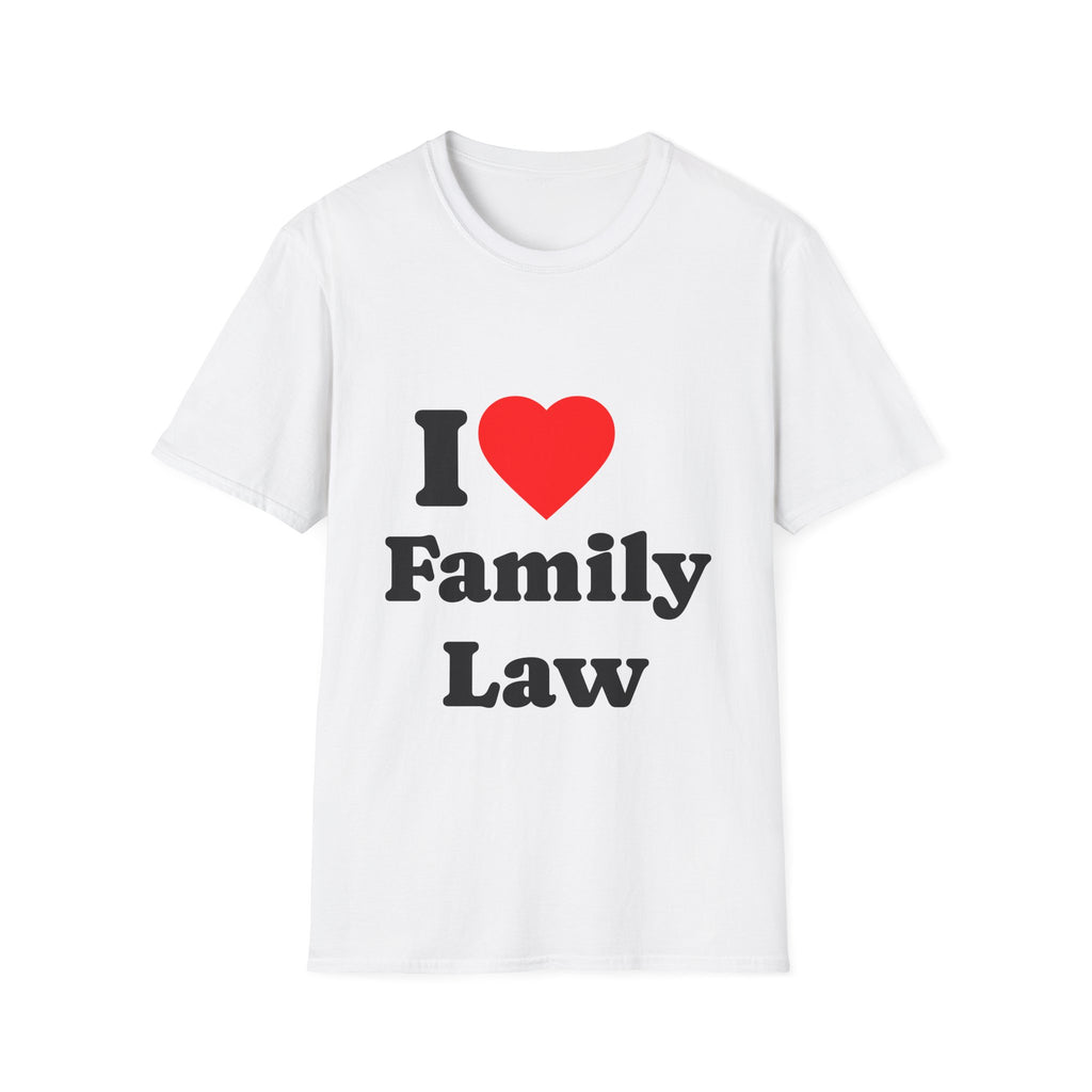 T-Shirt — I Heart Family Law - Legal Humor Tee